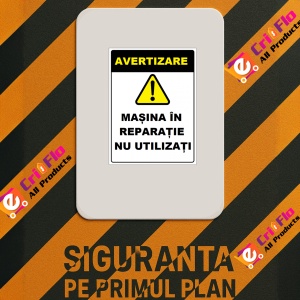 Indicator Pentru masini si utilaje in reparatii, Sticker autocolant - Img 2