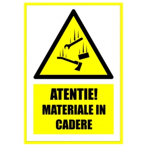 Indicator Semn atentie materiale in cadere, Sticker autocolant