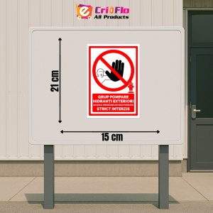 Indicator Semn grup pompare hidranti exteriori accesul persoanelor neautorizate strict interzis, Sticker autocolant - Img 2