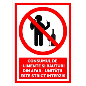 Indicator Semn pentru consumul de Alimente si Bauturi din Afara Unitatii Este Strict Interzis, Sticker autocolant