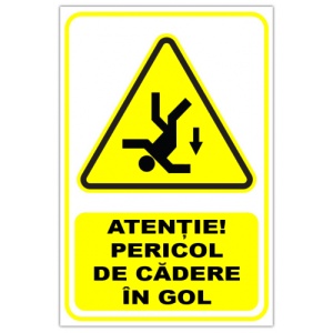 Indicator Semn pentru pericol de cadere in gol, Sticker autocolant