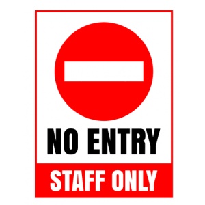 Indicator Sign no entry staff only, Sticker autocolant