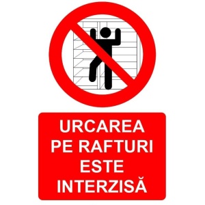 Indicator Urcarea pe rafturi este interzisa indicator de interzicere, Sticker autocolant