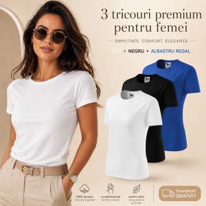 Set 3 Tricouri Damă 100% Bumbac – Casual Clasic, Alb, Negru și Albastru Regal | Transport Gratuit