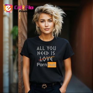 Tricou All You Need Is Love Porn Hub Parodie, din bumbac 100%, tricou negru Dama | Barbat - Img 4
