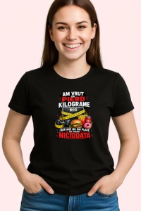 Tricou Am Vrut Sa Pierd Kilograme Dar Nu Imi Place Sa Pierd V1, din bumbac 100%, tricou negru Dama | Barbat
