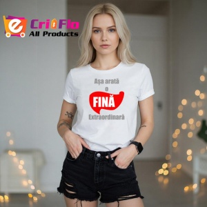 Tricou Asa Arata O Fina Extraordinara Text Rosu V2, din bumbac 100% , tricou alb pentru Dama - Img 2