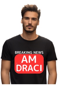 Tricou barbat Breaking News - Am draci