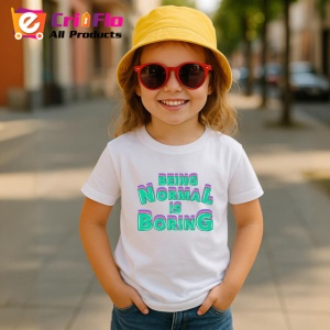 Tricou Being Normal Is Boring Text Colorat V1, din bumbac 100% , tricou alb pentru Copii | Dama | Barbat - Img 5