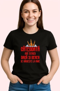 Tricou cateodata ma intreb daca si berea se gandeste la mine mesaj ironic, Copii | Dama | Barbat , tricou negru - Img 2