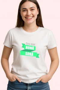 Tricou Cea Mai Buna Soră, Model Verde Deschis Text, din bumbac 100%, tricou alb, Dama | Barbat - Img 2