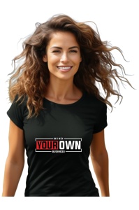 Tricou dama - Mind Your Own