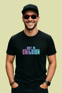 Tricou Dont Be Childish Text Colorat Pastel, din bumbac 100%, tricou negru Copii | Dama | Barbat - Img 3