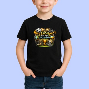 Tricou Eroul Care Nu Da Gres Trofeu Fotbal, din bumbac 100%, tricou negru Copii | Dama | Barbat - Img 2