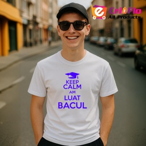Tricou keep calm am luat bacul mesaj haios pentru absolventi, Copii | Dama | Barbat - Img 4