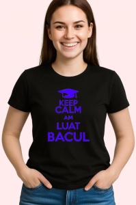 Tricou keep calm am luat bacul mesaj haios pentru absolventi, Copii | Dama | Barbat , tricou negru - Img 2