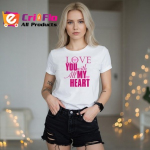 Tricou Love You With All My Heart Mesaj Roz, din bumbac 100% , tricou alb pentru Copii | Dama | Barbat - Img 7
