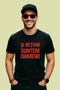 Tricou Si betivii suntem oameni, Copii | Dama | Barbat , tricou negru - Img 3