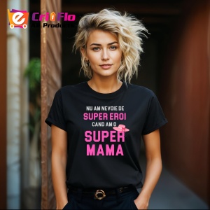 Tricou Super Mama Roz, din bumbac 100%, tricou negru, Dama | Barbat - Img 3