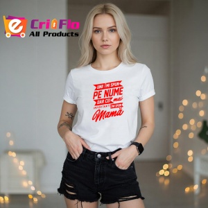 Tricou uni imi spun pe nume dar cei mai importanti imi spun mama mesaj 1, Copii | Dama | Barbat