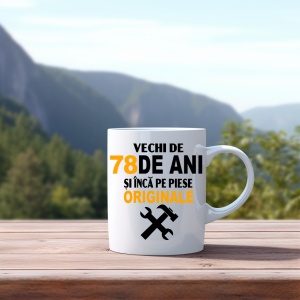 Cana alba personalizata cu textul Vechi de .. ani si inca pe piese originale - Img 26