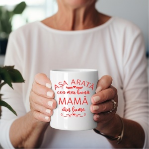 Cana personalizata Asa arata cea mai buna mama din lume