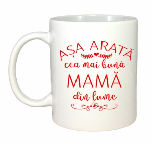 Cana personalizata Asa arata cea mai buna mama din lume - Img 4