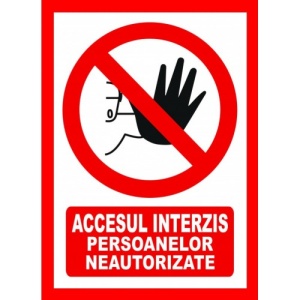 Indicator Accesul interzis persoanelor neautorizate, Sticker autocolant