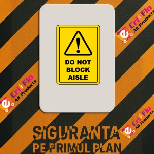 Indicator Do Not Block Aisle Sign, Sticker autocolant - Img 2