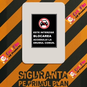 Indicator Este interzisa blocarea accesului la drumul comun, Sticker autocolant - Img 2