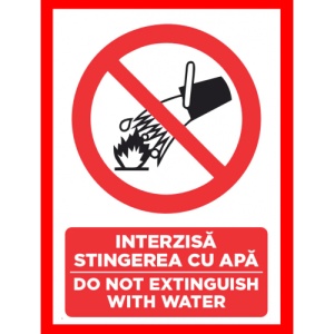 Indicator Interzis stingerea cu apa do not extinguish with water, Sticker autocolant