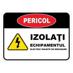 Indicator Izolati echipamentul electric inainte de reparare, Sticker autocolant