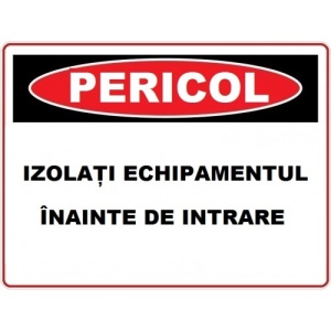 Indicator Izolati echipamentul inainte de intrare, Sticker autocolant
