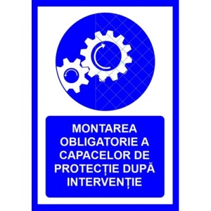 Indicator Montarea obligatorie a capacelor de protectie dupa interventie, Sticker autocolant