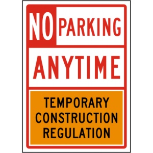 Indicator No Parking Anytime Temporary Construction Regulation Sign, Sticker autocolant