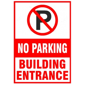Indicator No Parking building entrance Sign, Sticker autocolant