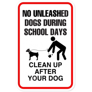 Indicator No unleashed dogs during school days clean up after your dog, Sticker autocolant