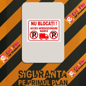 Indicator Nu blocati acces aprovizionare marfa, Sticker autocolant - Img 2