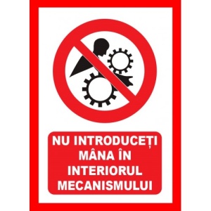 Indicator Nu introduceti mana in interiorul mecanismului, Sticker autocolant