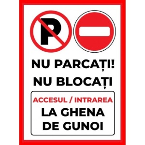 Indicator Nu parcati nu blocati accesul intrarea la ghena de gunoi v1, Sticker autocolant