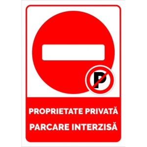 Indicator Pentru proprietate privata parcare interzisa, Sticker autocolant