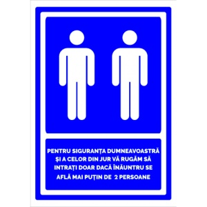 Indicator Pentru Siguranta Dumneavoastra Si A Celor Din Jur Va Rugam Sa Intrati Doar Daca Inauntru Se Afla Mai Putin de 2 Persoane, Sticker autocolant
