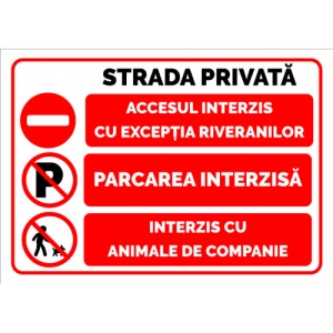 Indicator Pentru strada privata parcare interzisa, Sticker autocolant