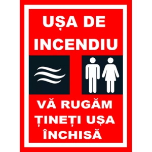 Indicator Pentru usa de incendiu va rugam tineti usa inchisa, Sticker autocolant