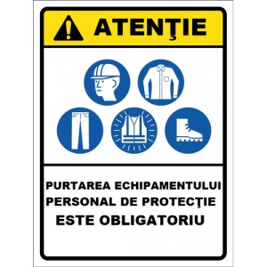 Indicator Purtarea echipamentului personal de protectie este obligatoriu, Sticker autocolant