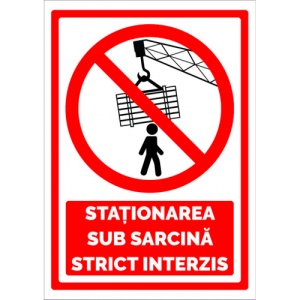 Indicator Semn pentru stationarea sub sarcina strict interzis, Sticker autocolant