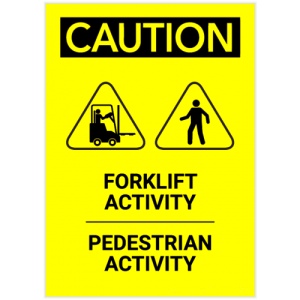 Indicator Sign caution forklift activity pedestrian activity, Sticker autocolant