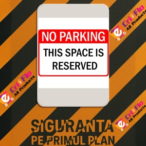Indicator Sign no parking this space is reserved, Sticker autocolant - Img 3
