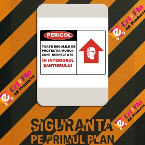 Indicator Toate regulile de protectia muncii sunt respectate in interiorul santierului, Sticker autocolant - Img 3