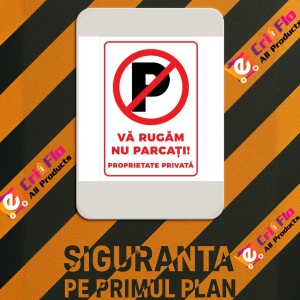 Indicator Va rugam nu parcati proprietate privata, Sticker autocolant - Img 3